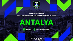 2024 CEV Şampiyonlar Ligi Süper Finalleri Antalya'da!
