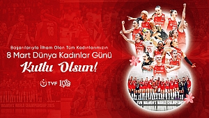 8 Mart Dünya Kadınlar Günü Kutlu Olsun!