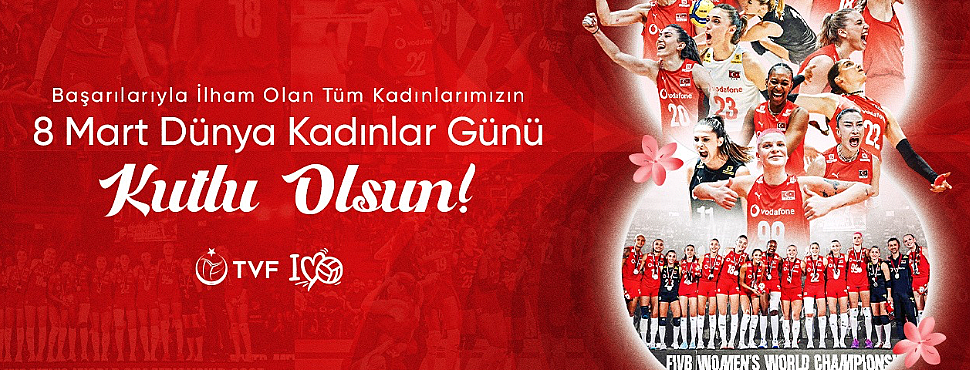 8 Mart Dünya Kadınlar Günü Kutlu Olsun!