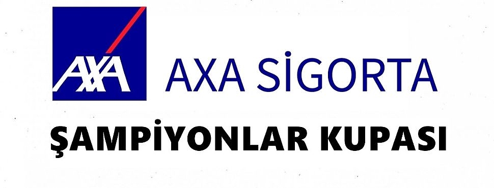 2026 AXA Sigorta Şampiyonlar Kupası (Kadın-Erkek) Tarih ve Yerleri Belli Oldu