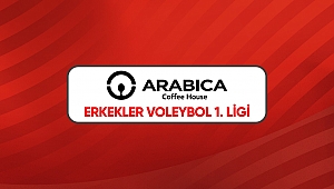 Arabica Coffee House Erkekler 1. Ligi'nde 5. Hafta Başlıyor